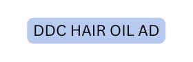 DDC Hair OIL AD